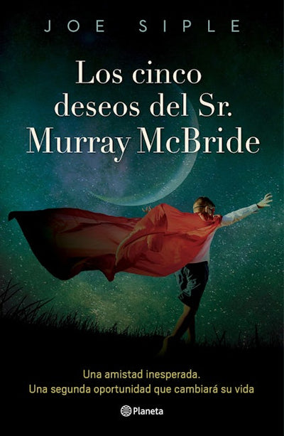 Los cinco deseos del Sr. Murray McBride / The Five Wishes of Mr. Murray McBride