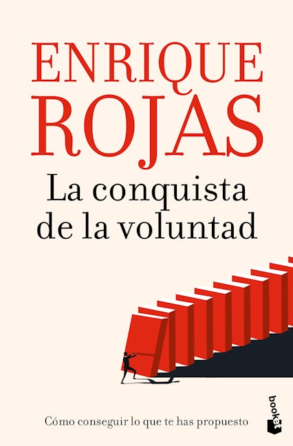 Book cover image for La conquista de la voluntad: Cómo conseguir lo que te has propuesto / The Conquest of Will ISBN: 9786073913041