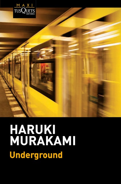 Book cover image for Underground: El atentado con gas sarín en el metro de Tokio y la psicología japonesa / Underground: The Tokyo Gas Attack and the Japanese Psyche ISBN: 9786073913065