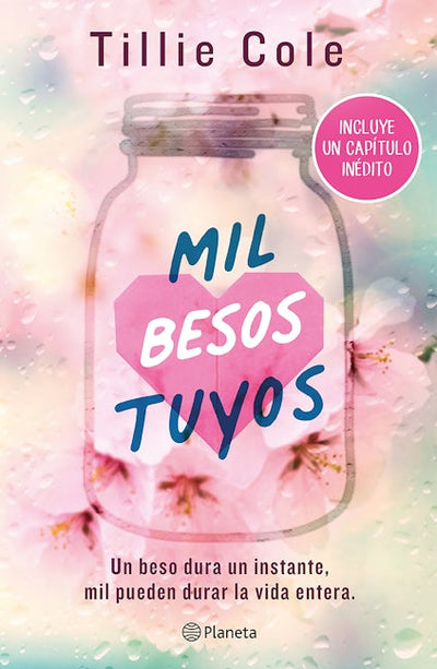 Mil besos tuyos (Incluye Capítulo inédito) / A Thousand Boy Kisses (With an Unpublished Chapter)
