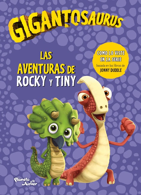 Book cover image for Gigantosaurus: Las aventuras de Rocky y Tiny / Gigantosaurus: The Adventures of Rocky and Tiny ISBN: 9786073913478