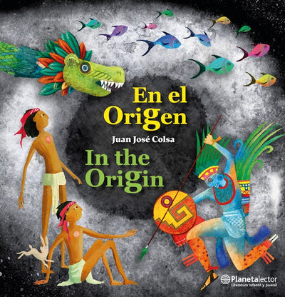 En el origen (En Inglés y Español) / In the origin (In English and Spanish) - Bilingual Book