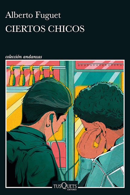 Book cover image for Ciertos chicos (Novela) / Certain Boys (A Novel) ISBN: 9786073915489