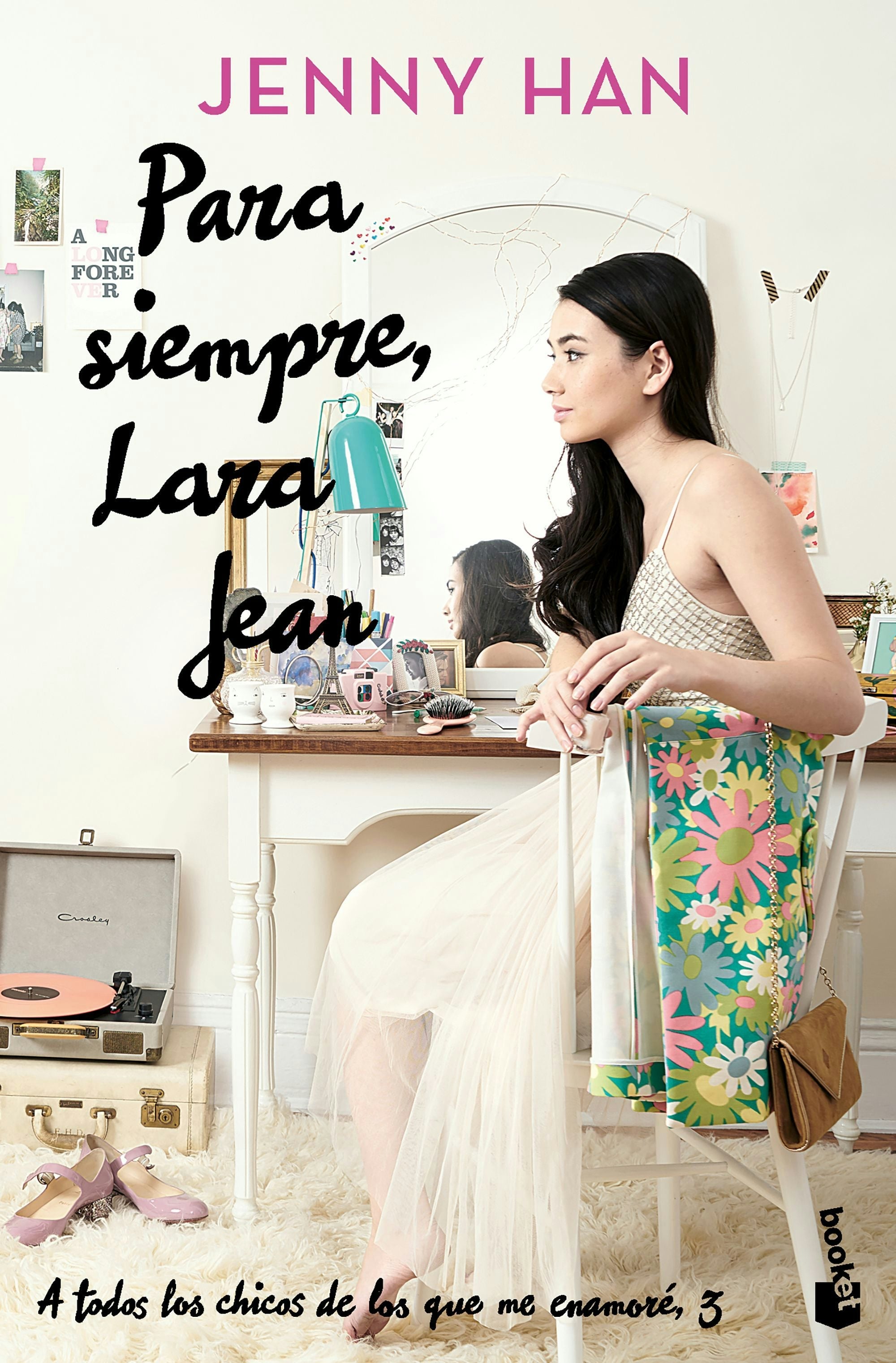 Book cover image for Para siempre, Lara Jean / Always and Forever, Lara Jean ISBN: 9786073915809
