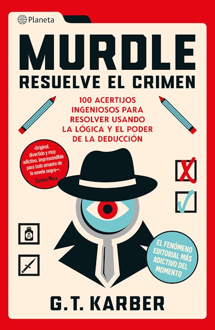 Book cover image for Murdle: Resuelve el crimen: 100 acertijos endiablados para solucionar usando la lógica y el poder de la deducción / Murdle Volume 1: 100 Elementary to Impossible Mysteries to Solve... ISBN: 9786073915830