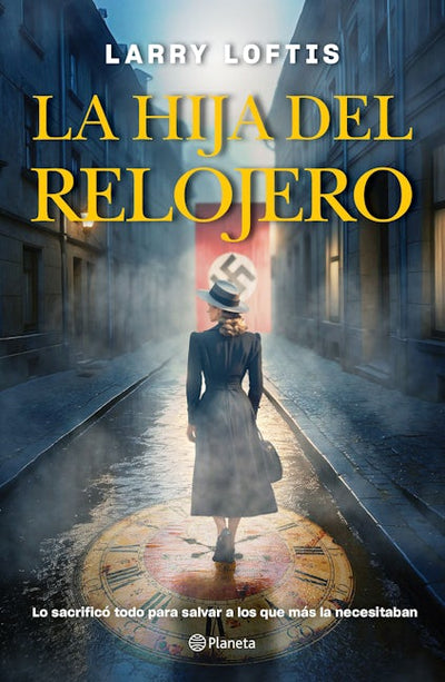 La hija del relojero (Novela biográfica) / The Watchmaker's Daughter (A Biographical Novel)