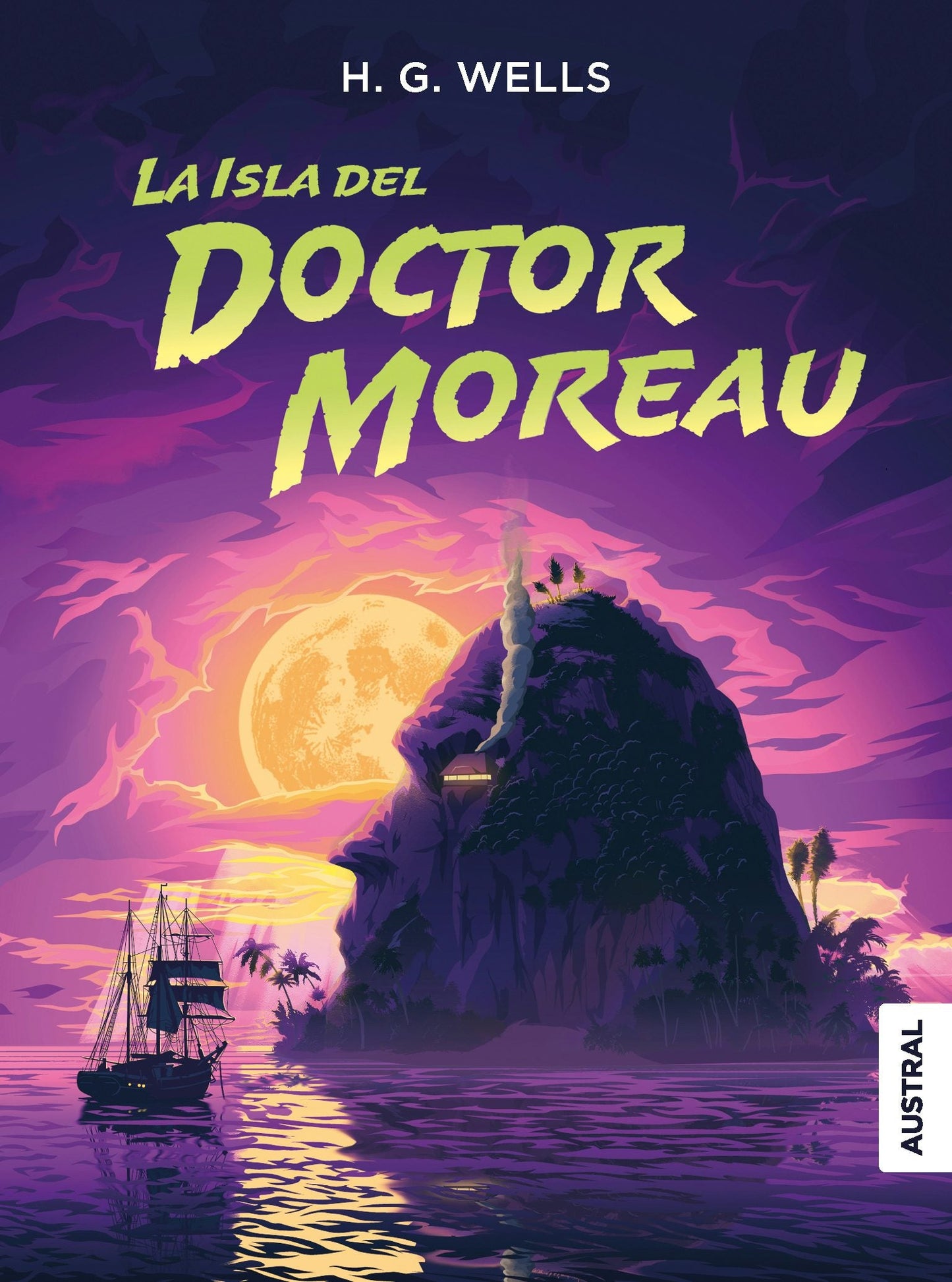 Book cover image for La isla del doctor Moreau / The Island of Doctor Moreau ISBN: 9786073917469