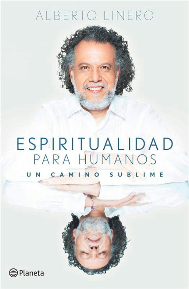 Cover image for Espiritualidad para humanos: Un camino sublime / Spirituality for Humans: A Sublime Path, isbn: 9786073918275