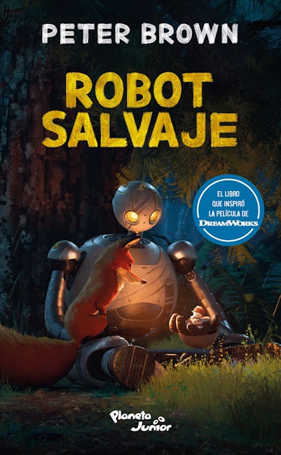 Book cover image for Robot salvaje (Edición de la Película) / The Wild Robot (Movie Tie-In) ISBN: 9786073918282