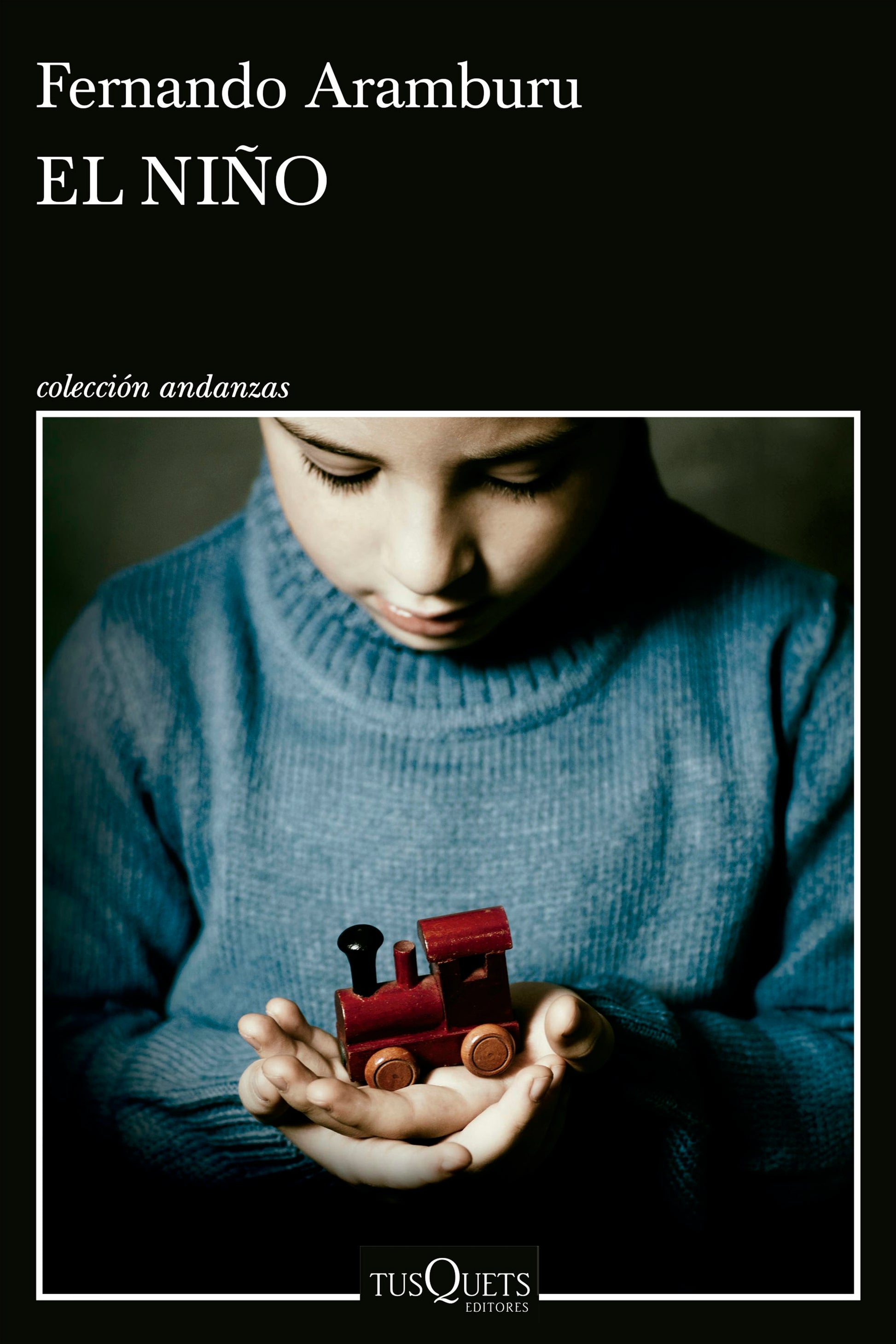 El niño (Novela) / The Child (A Novel)