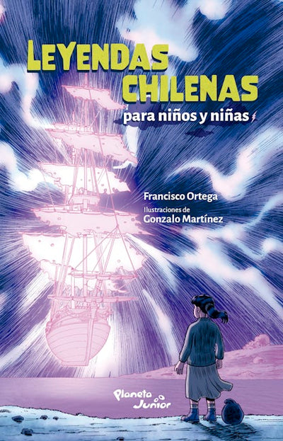 Leyendas chilenas para niños y niñas / Chilean Legends for Boys and Girls