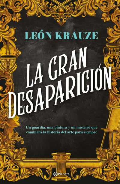 Cover image for La gran desaparición (Novela de Misterio) / The Great Disappearance (A Mystery Novel), isbn: 9786073919111