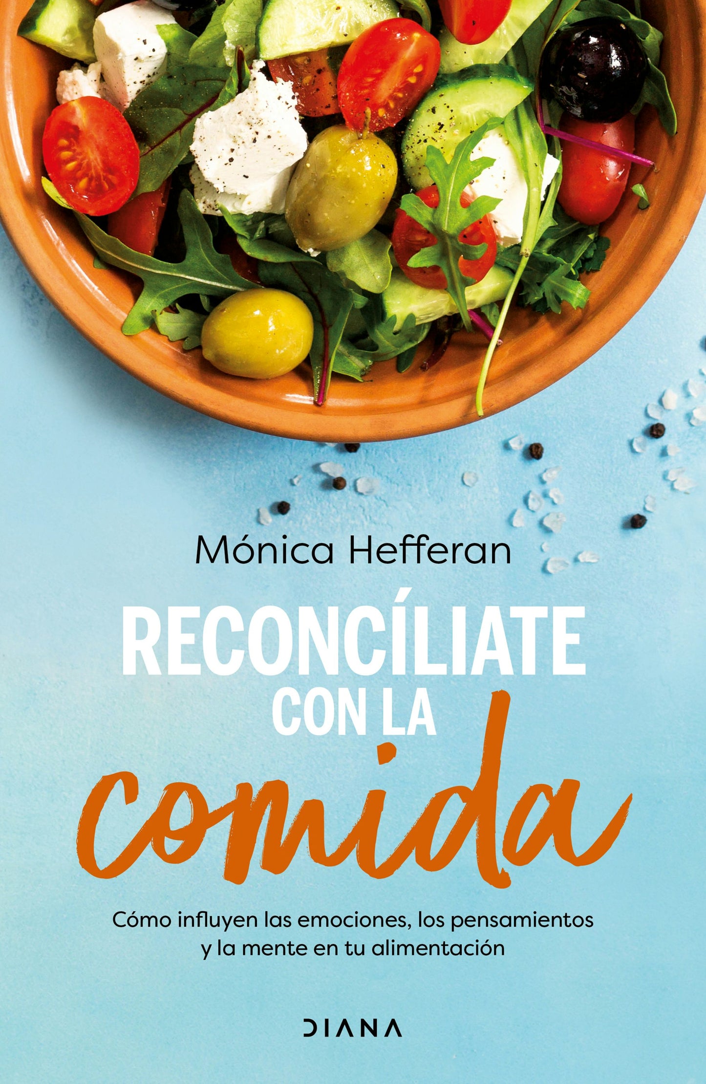 Book cover image for Reconcíliate con la comida / Make Peace with Food ISBN: 9786073919753