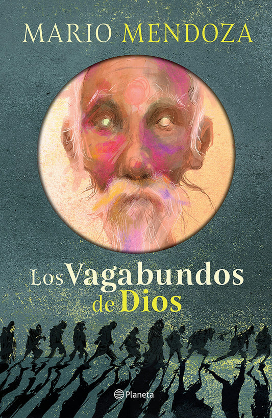 Los vagabundos de Dios (Novela) / God’s Vagabonds (A Novel)