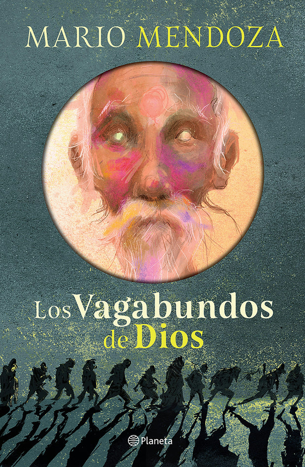 Cover image for Los vagabundos de Dios (Novela) / God’s Vagabonds (A Novel), isbn: 9786073919937