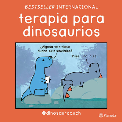 Cover image for Terapia para dinosaurios / Therapy for Dinosaurs, isbn: 9786073920278