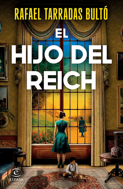 Cover image for El hijo del Reich (Novela histórica) / The Son of the Reich (A Historical Novel), isbn: 9786073920391