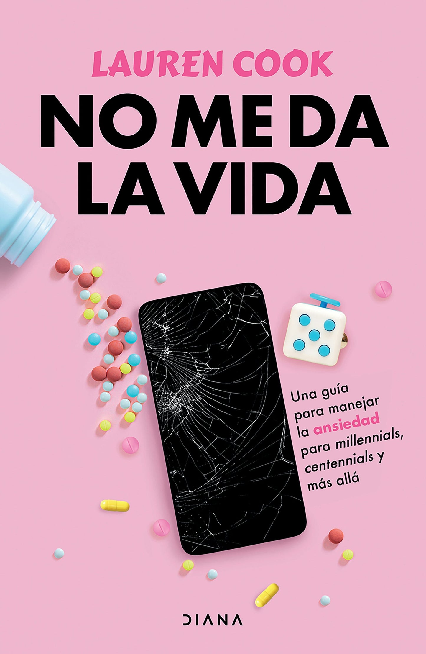 Book cover image for No me da la vida: Una guía para manejar la ansiedad para milenials, centenials y más allá / Generation Anxiety ISBN: 9786073920544