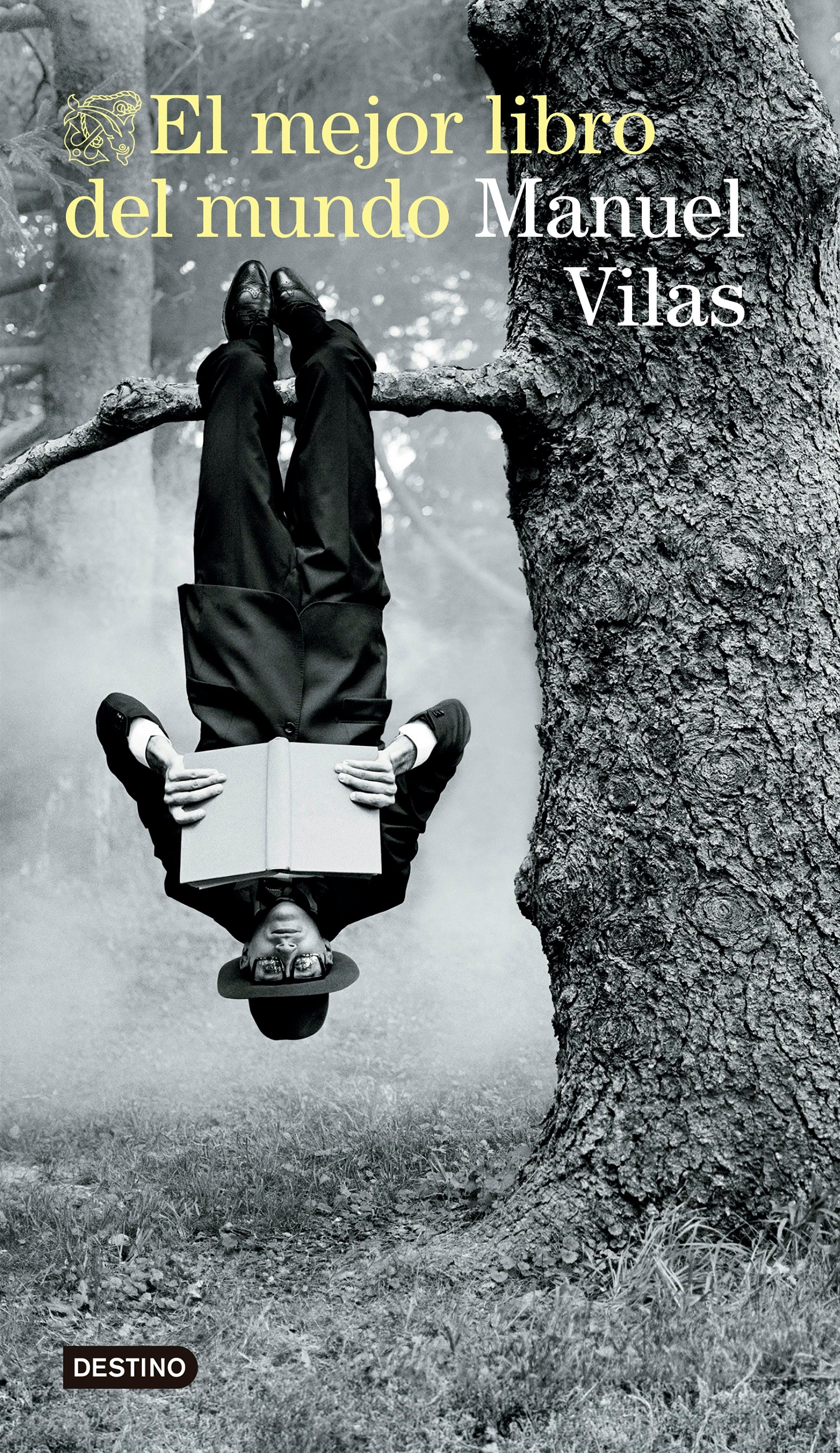 Book cover image for El mejor libro del mundo (Novela biográfica) / The Best Book in the World (A Biographical Novel) ISBN: 9786073920612