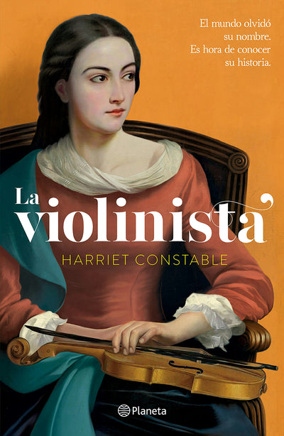 Cover image for La violinista: El mundo olvidó su nombre. Es hora de conocer su historia (Novela histórica) / The Instrumentalist (A Historical Novel), isbn: 9786073921831