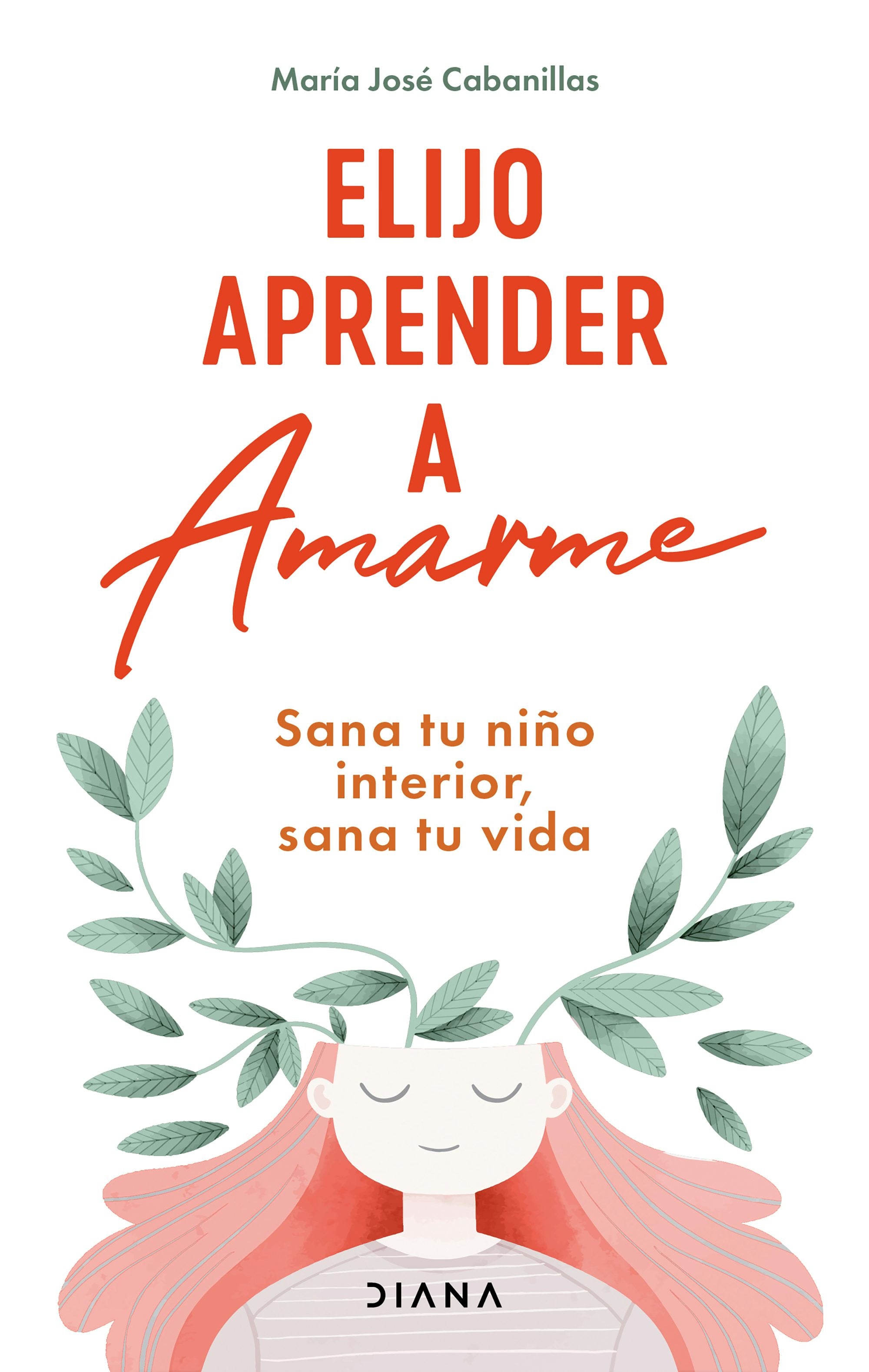 Book cover image for Elijo aprender a amarme: Sana tu niño interior, sana tu vida / Learning to Love Myself ISBN: 9786073923071