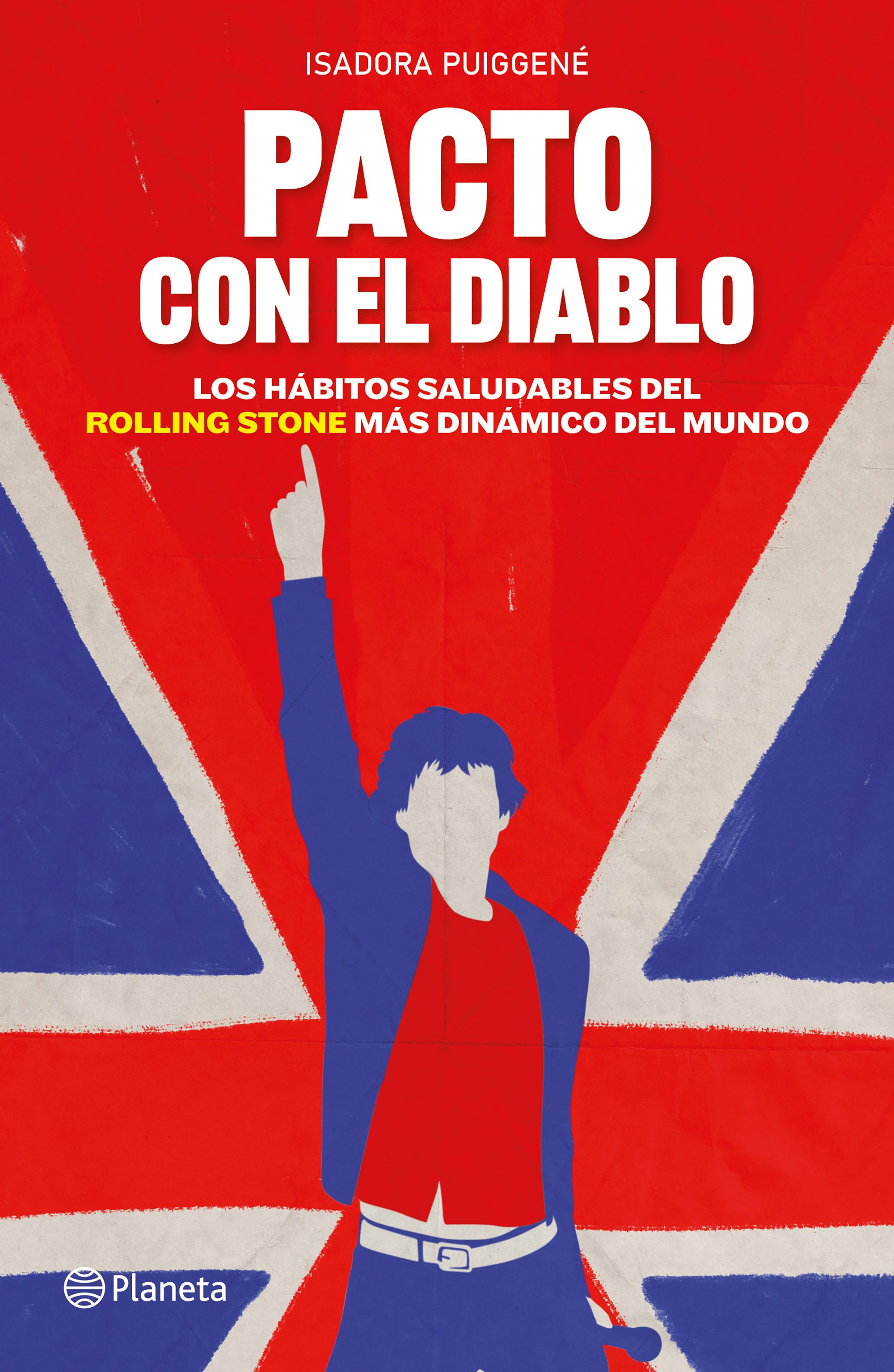 Book cover image for Pacto con el diablo: Los hábitos saludables del Rolling Stone más dinámico del mundo / A Pact with the Devil: The Healthy Habits of the World's Most Dynamic Rolling Stone ISBN: 9786073923095