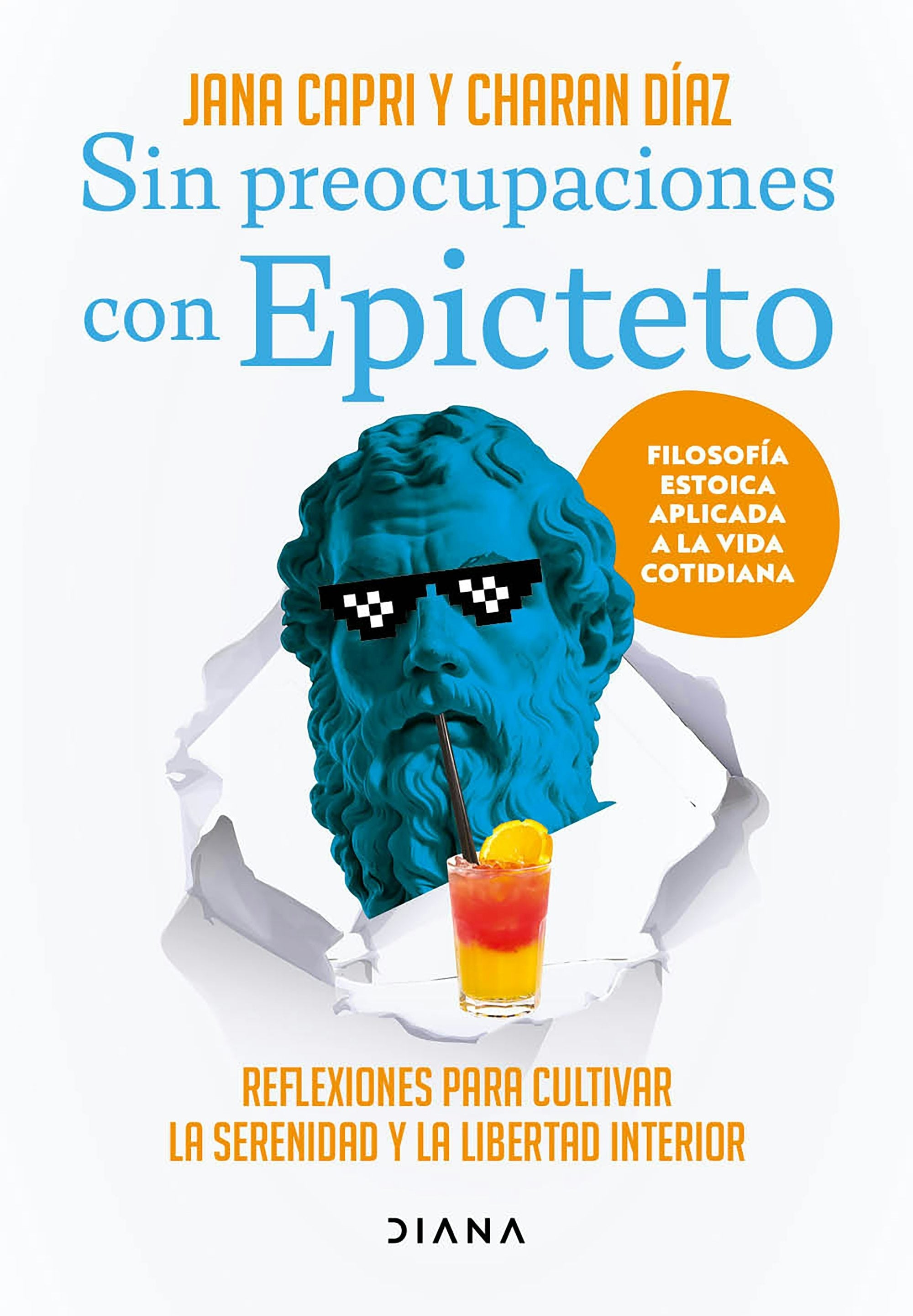 Book cover image for Sin preocupaciones con Epicteto: Reflexiones para cultivar la serenidad y la libertad interior / Stay worry-free with Epictetus ISBN: 9786073923101