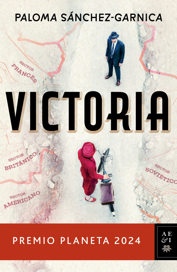 Cover image for Victoria. Premio Planeta 2024 (Novela) / Victory. Planeta Prize2024 (A Novel), isbn: 9786073923804