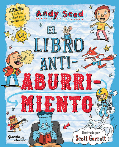Cover image for El libro antiaburrimiento: Juegos, Manualidades, Rompecabezas, Chistes, Adivinanzas y Trivias / The Anti-Boredom Book of Brilliant Things to Do, isbn: 9786073924290