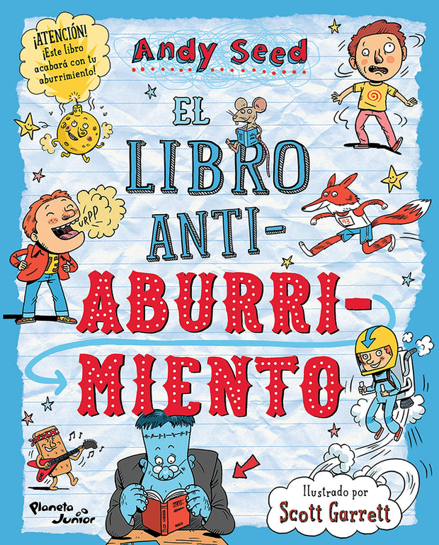 Cover image for El libro antiaburrimiento: Juegos, Manualidades, Rompecabezas, Chistes, Adivinanzas y Trivias / The Anti-Boredom Book of Brilliant Things to Do, isbn: 9786073924290