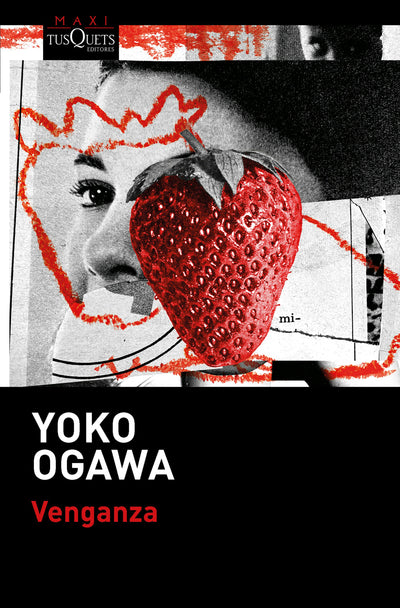 Cover image for Venganza: Once relatos oscuros / Revenge: Eleven Dark Tales  (Short Stories), isbn: 9786073924733