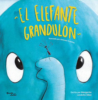 Cover image for El elefante grandulón / The Big Elephant, isbn: 9786073925365