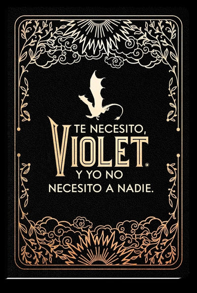 Cover image for Diario oficial de Alas de sangre: Te necesito, Violet. Y yo no necesito a nadie / Official Journal of Fourth Wing, isbn: 9786073926232