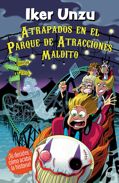 Cover image for Atrapados en el parque de atracciones maldito / Trapped in the Cursed Amusement Park, isbn: 9786073926805