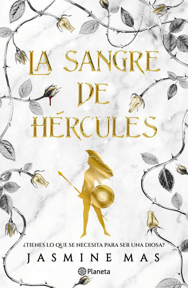 Cover image for La sangre de Hércules: ¿Tienes lo que se necesita para ser una diosa? (Novela) / Blood of Hercules (A Novel) (Hércules 1), isbn: 9786073927994