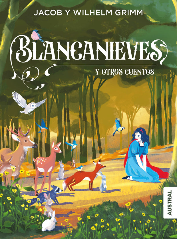 Cover image for Blancanieves y otros cuentos / Snow White and Other Fairy Tales, isbn: 9786073928199