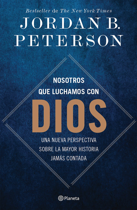 Nosotros que luchamos con Dios: Una nueva perspectiva sobre la mayor historia jamás contada / We Who Wrestle With God