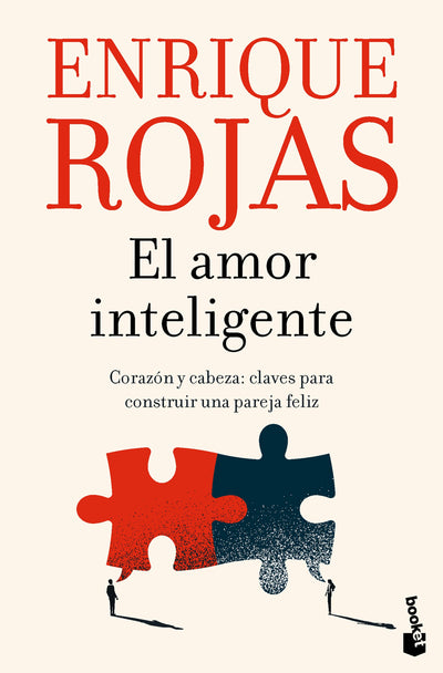 Cover image for El amor inteligente: Corazón y cabeza. Claves para construir una pareja felíz / Smart Love, isbn: 9786073928618