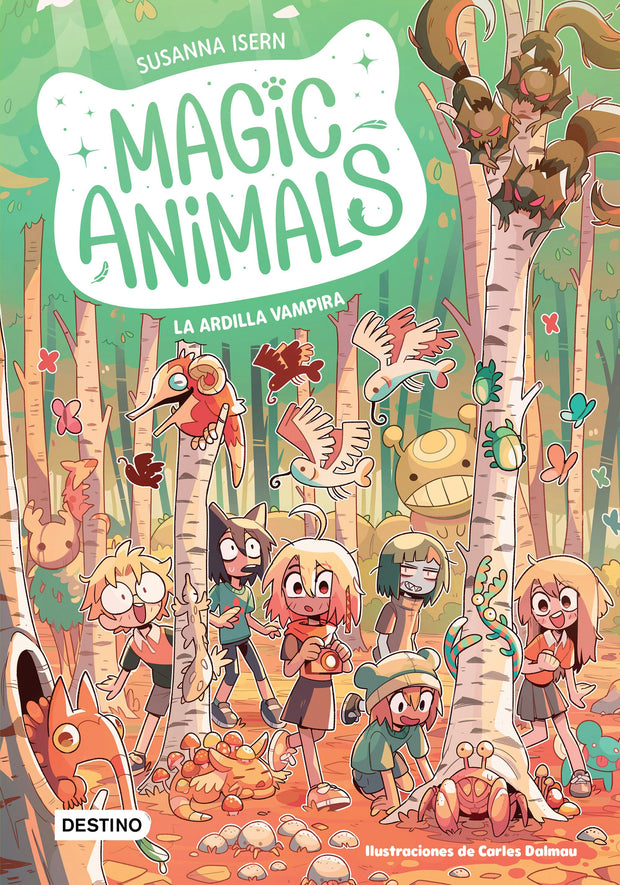 Cover image for Magic Animals 3: La ardilla vampira / Magic Animals 3: The Vampire Squirrel, isbn: 9786073928649