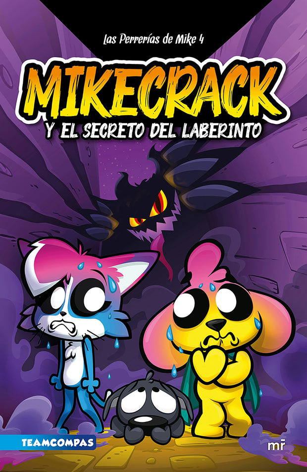 Cover image for Las Perrerías de Mike 4: El secreto del laberinto / Mike's Shenanigans 4: The Secret of the Labyrinth, isbn: 9786073928663