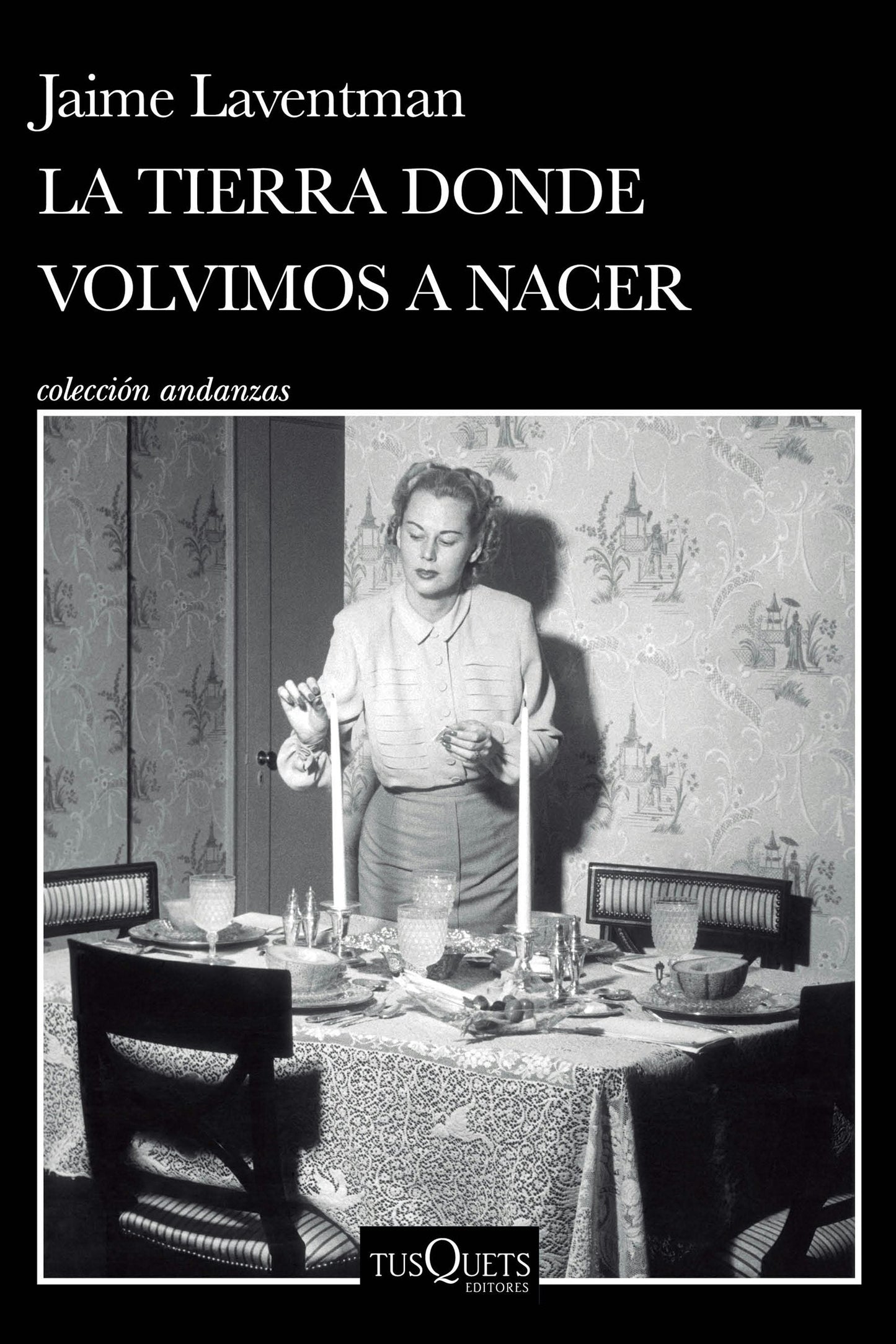 Book cover image for La tierra donde volvimos a nacer  (Novela histórica) / The Land Where We Were Born Again (A Historical Novel) ISBN: 9786073929769