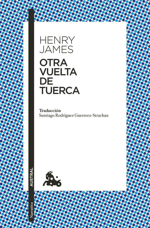 Cover image for Otra vuelta de tuerca (Novela gótica) / The Turn of the Screw (A Gothic Novel), isbn: 9786073929820