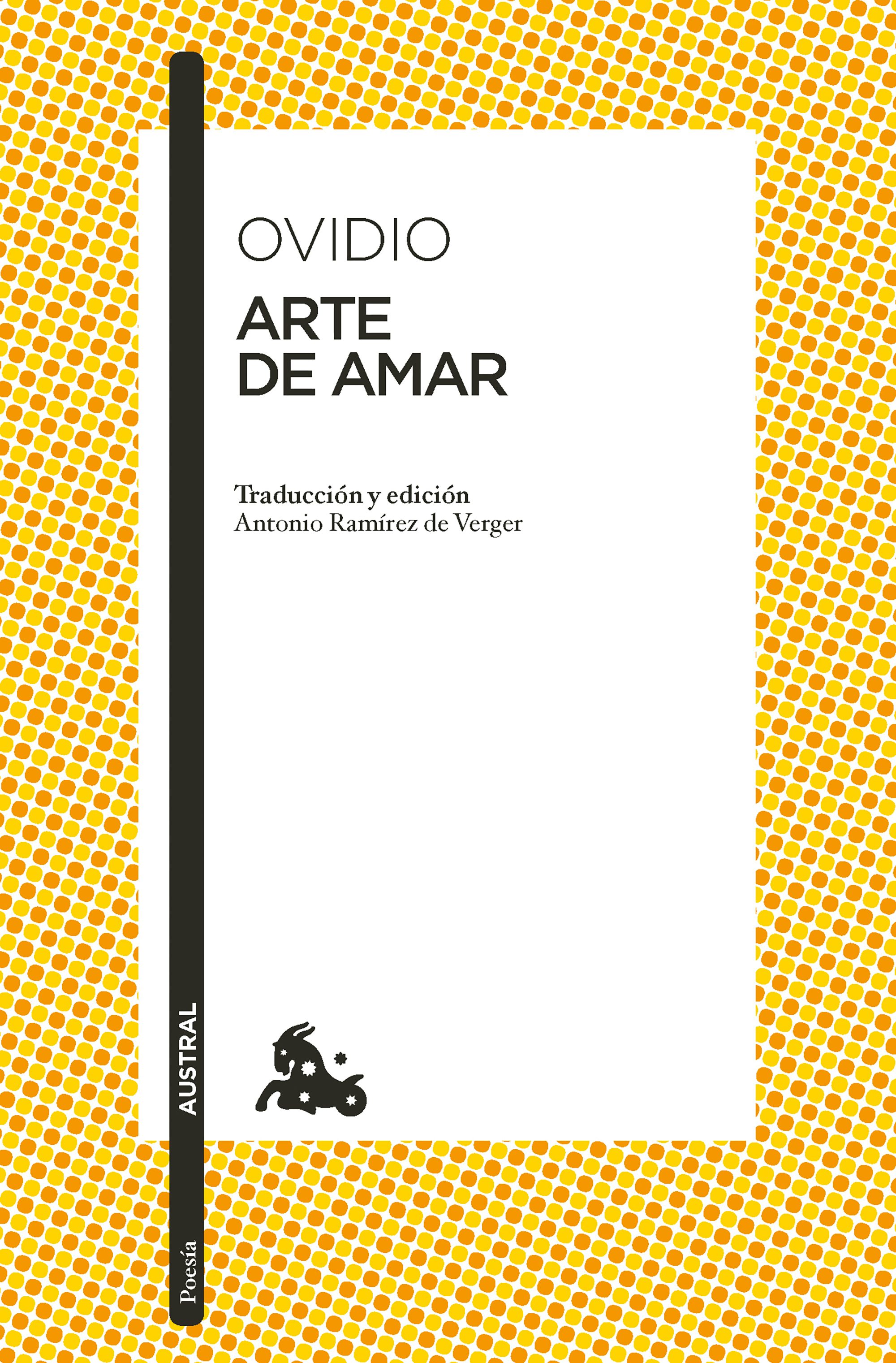 Book cover image for Arte de amar (Poesía) / The Art of Love  (Poems) ISBN: 9786073929981
