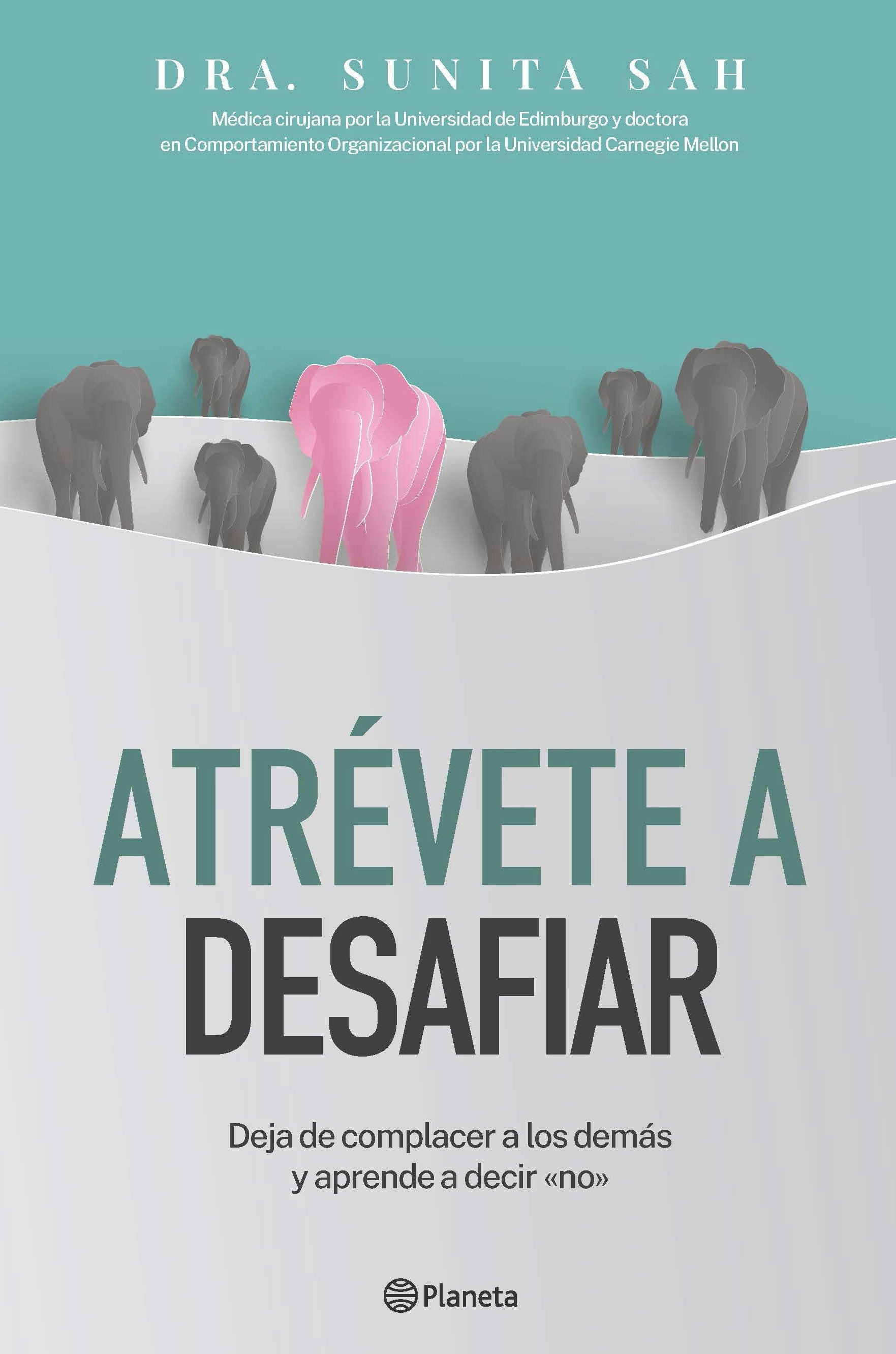 Book cover image for Atrévete a desafiar: Deja de complacer a los demás y aprende a decir no / Defy ISBN: 9786073930000