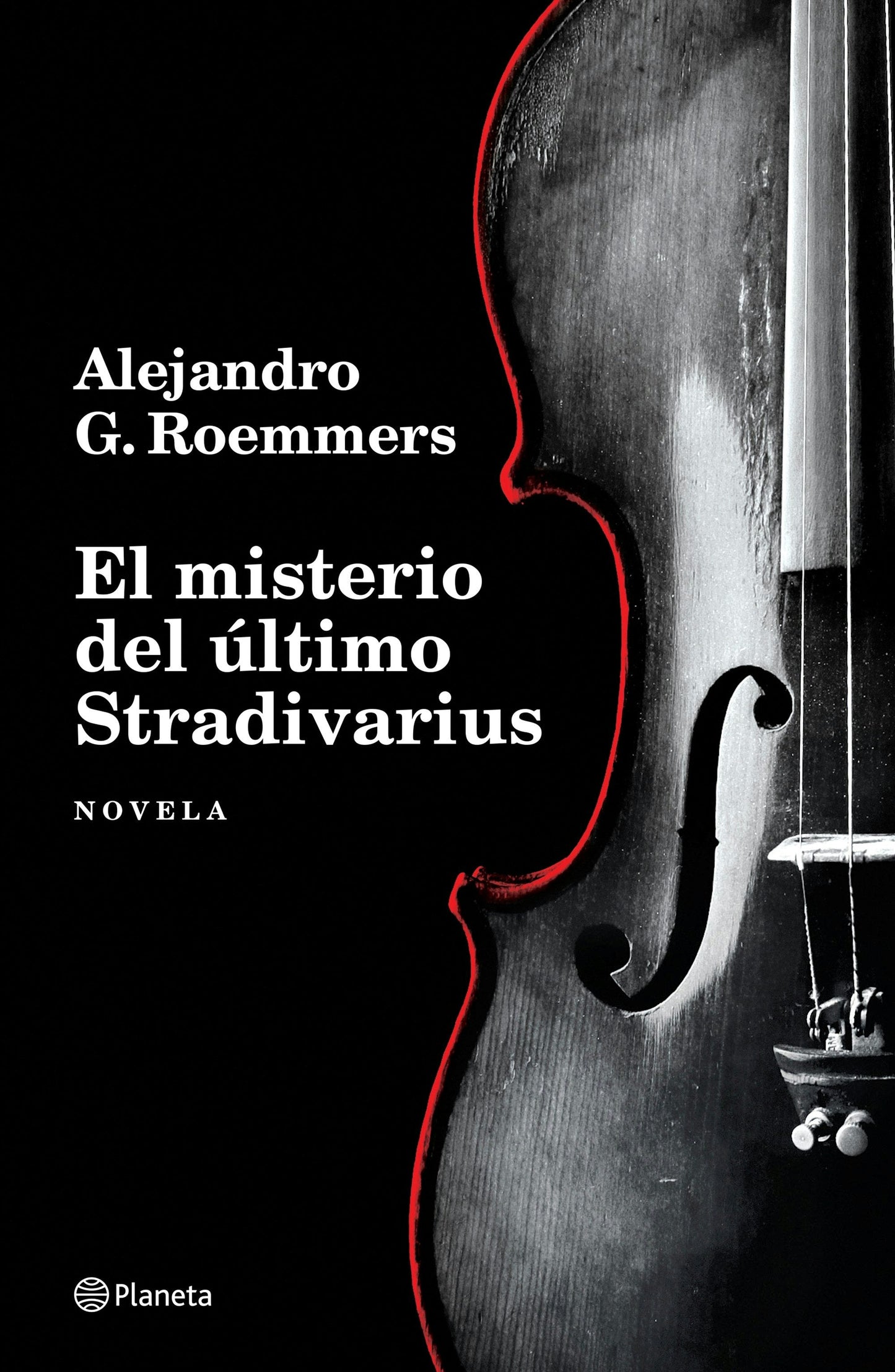 Book cover image for El misterio del último Stradivarius (Novela) / The Mystery of the Last Stradivarius (A Novel) ISBN: 9786073930284