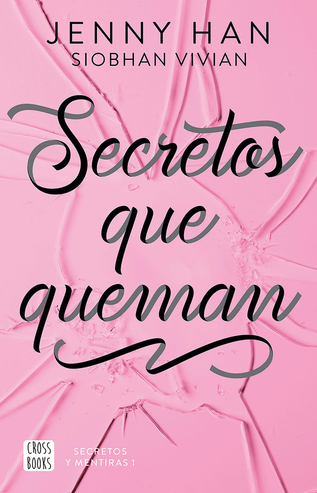 Cover image for Secretos que queman (Novela) / Burn for Burn (A Novel), isbn: 9786073930932