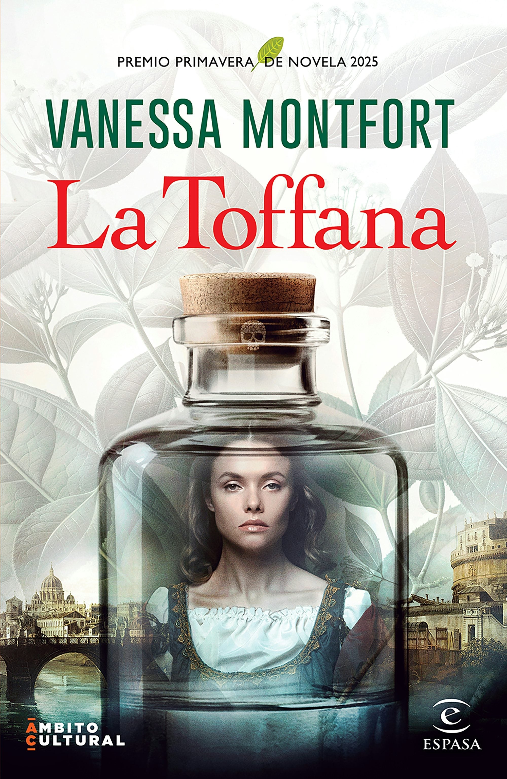Book cover image for La Toffana. Premio Primavera de Novela 2025 / La Toffana. Primavera Novel Prize 2025 ISBN: 9786073931205