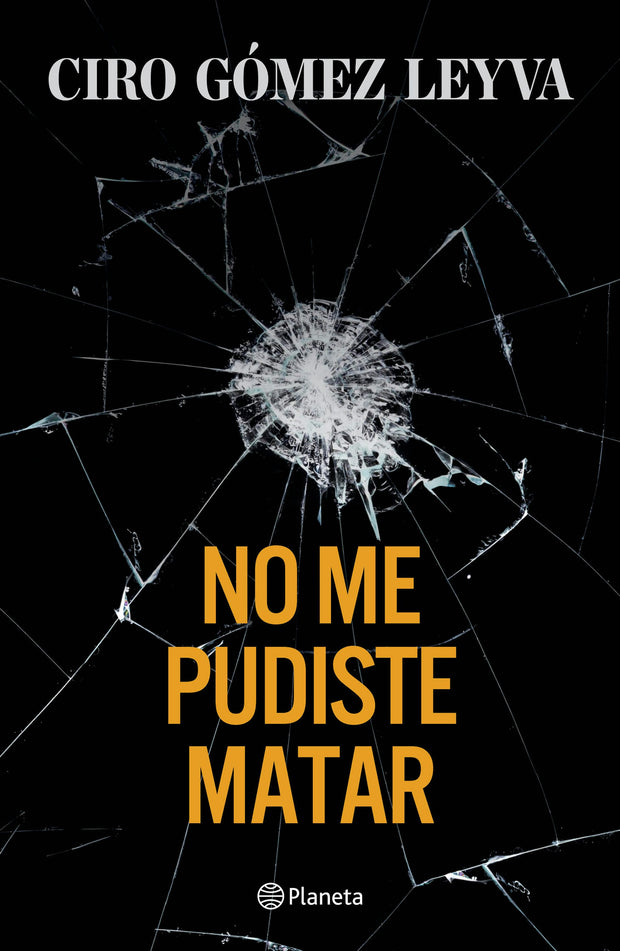 Cover image for No me pudiste matar (Memorias) / You Couldn't Kill Me (A Memoir), isbn: 9786073931403