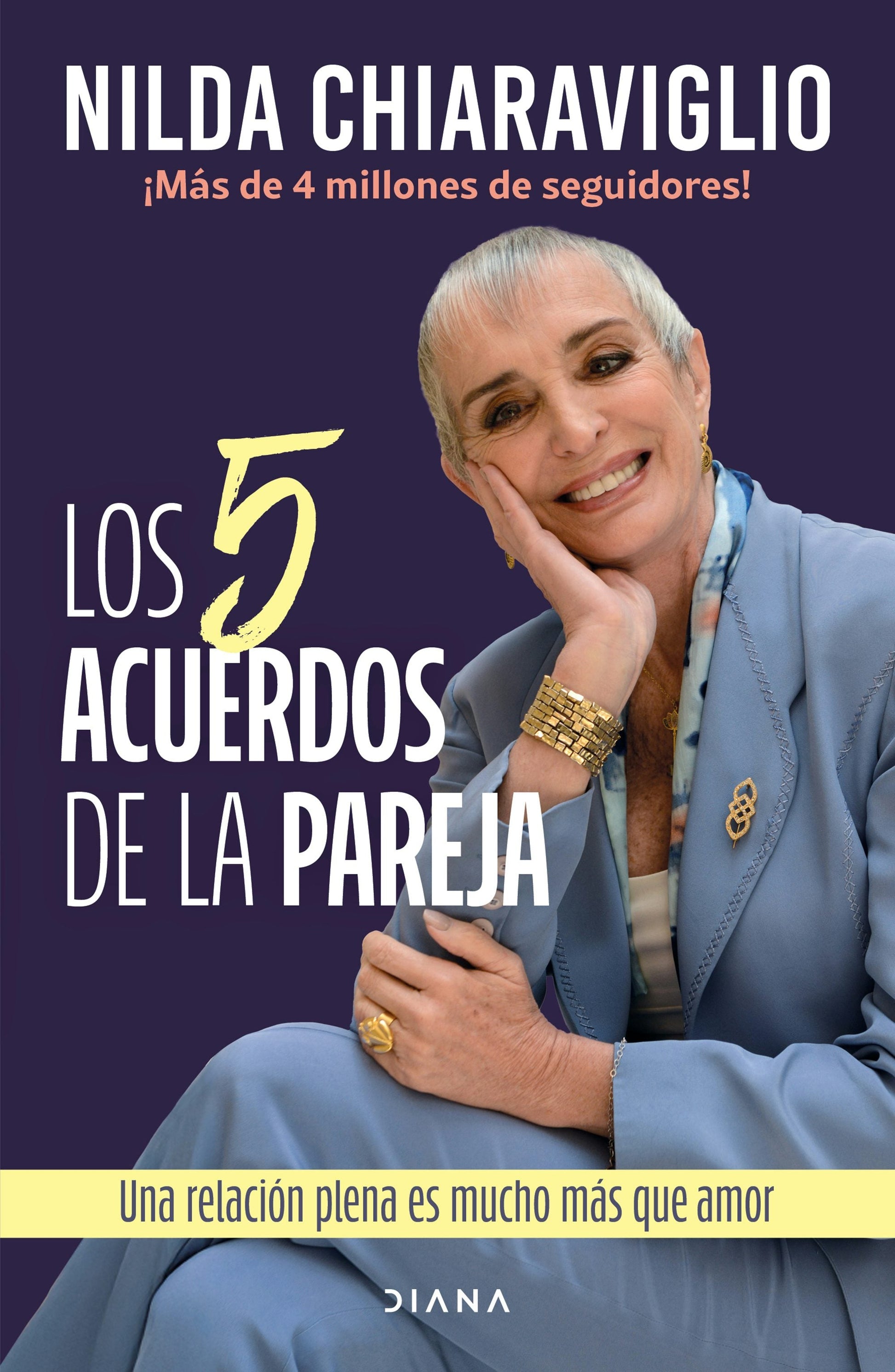 Los 5 acuerdos de la pareja: Una relación plena es mucho más que amor / The 5 Agreements of the Couple: A Fulfilling Relationship Is Much More Than Love