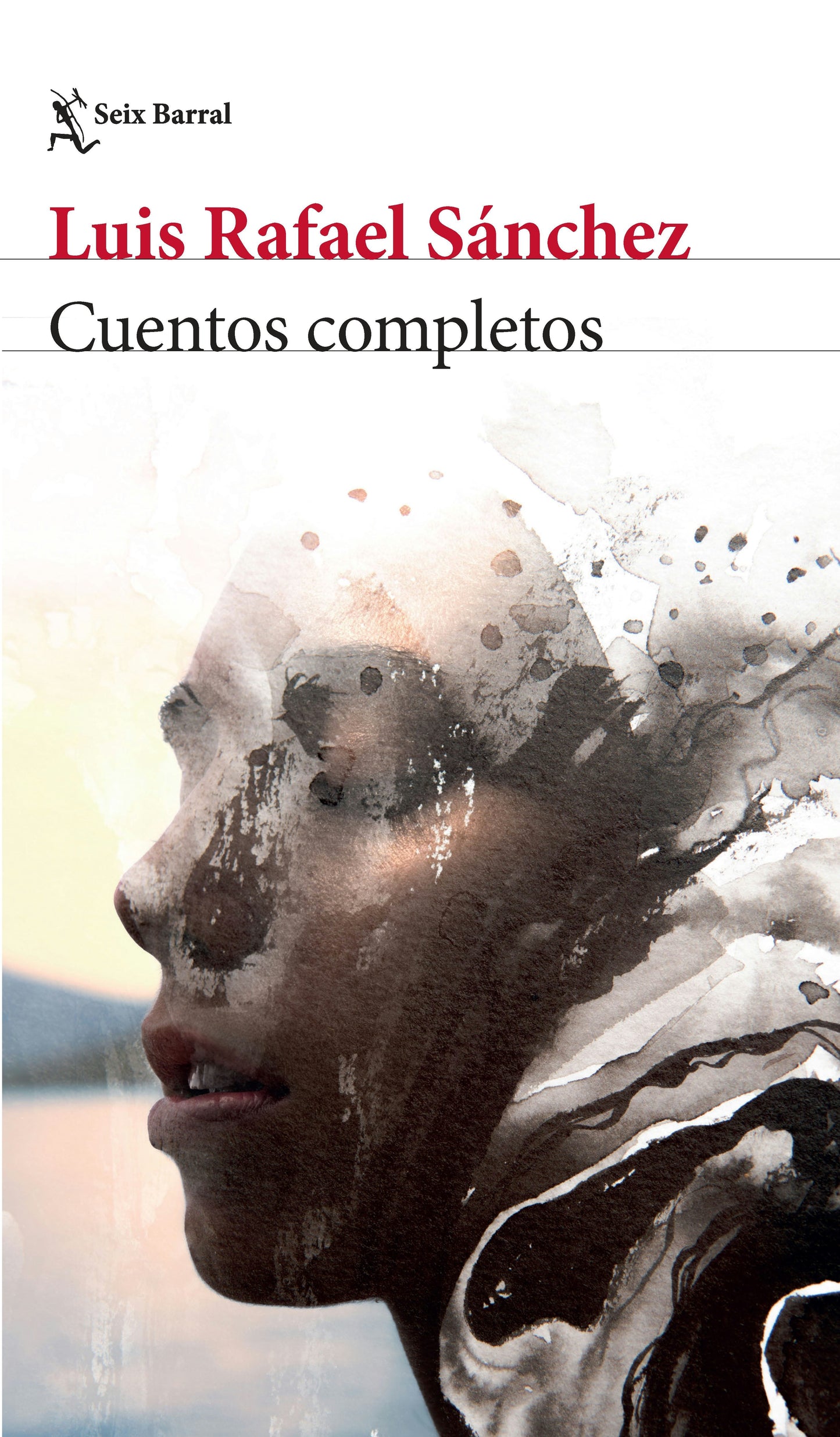 Book cover image for Cuentos completos / The Complete Short Stories ISBN: 9786073931656